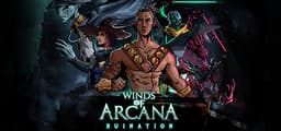 Winds of Arcana: Ruination