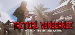 Tactical Vengeance: Play The Games
