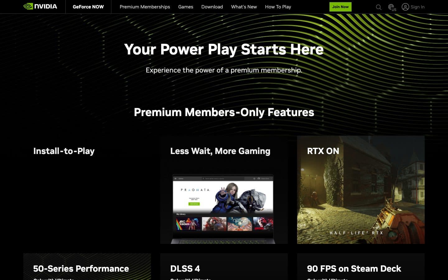 NVIDIA's GeForce NOW memberships page: Premium members-only features, Install-to-Play, Less Wait More Gaming, RTX ON, 50-Series performance, DLSS 4, 90 FPS on Steam Deck, the last three marked Only with Ultimate