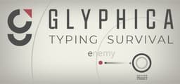 Glyphica: Typing Survival