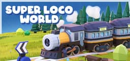Super Loco World - Cozy Train Automation