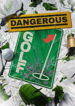 Dangerous Golf
