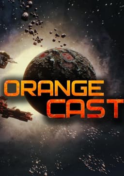 Orange Cast: Prologue