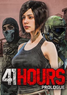 41 Hours: Prologue