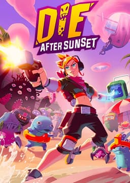 Die After Sunset