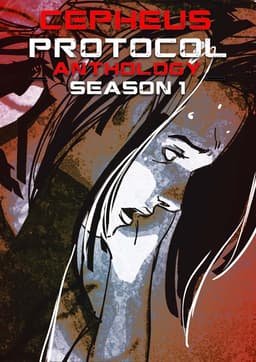 Cepheus Protocol Anthology Season 1