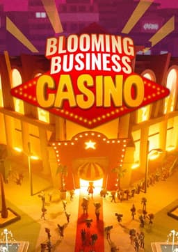 Blooming Business: Casino