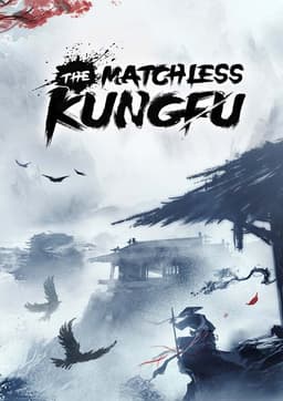 The Matchless KungFu