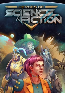 Heroes of Science and Fiction