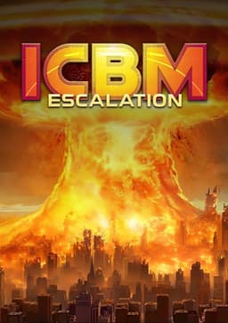 ICBM: Escalation