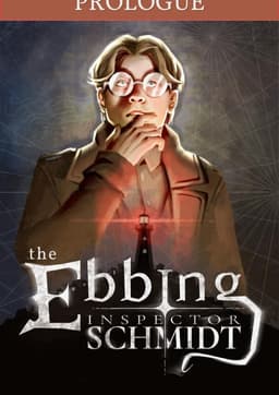 Inspector Schmidt - The Ebbing - Prolog