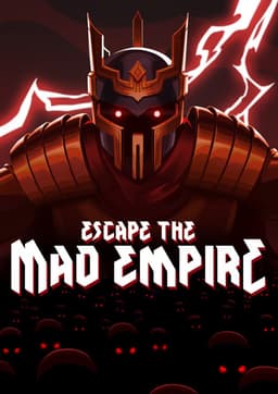 Escape The Mad Empire