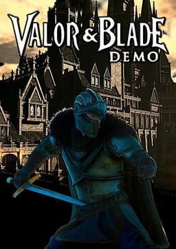 Valor & Blade Demo