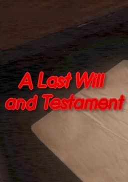 A Last Will and Testament Demo