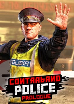 Contraband Police: Prologue