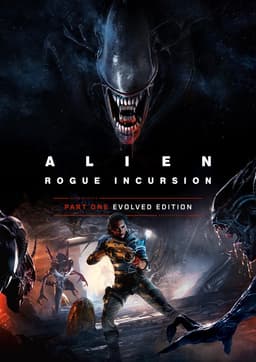 Alien: Rogue Incursion Evolved Edition