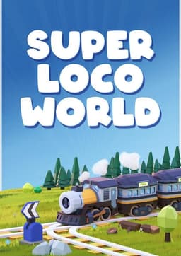 Super Loco World - Cozy Train Automation