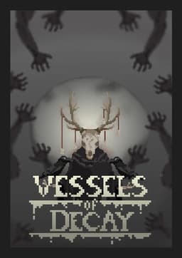 Vessels of Decay