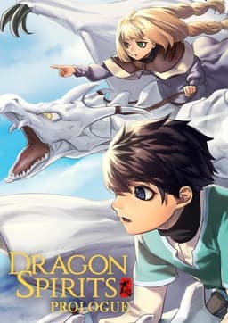 Dragon Spirits : Prologue