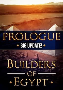 Builders of Egypt: Prologue