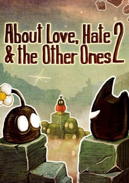 About Love, Hate And The Other Ones 2