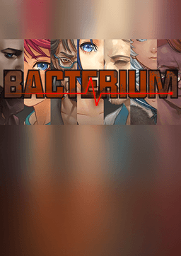 Bacterium / 生命之旅