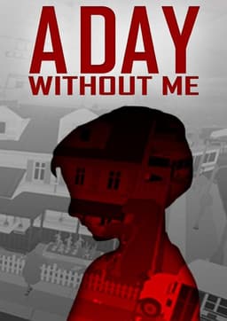 A Day Without Me