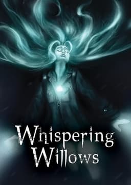 Whispering Willows