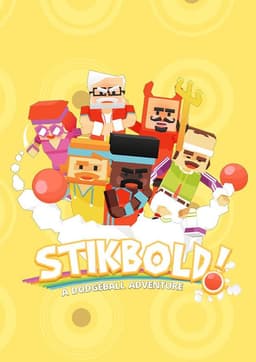 Stikbold! A Dodgeball Adventure