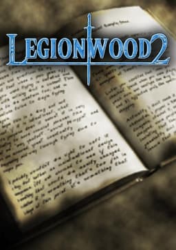 Legionwood 2: Rise of the Eternal's Realm