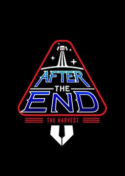 After The End: The Harvest