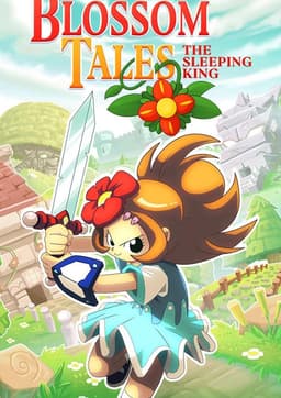 Blossom Tales: The Sleeping King