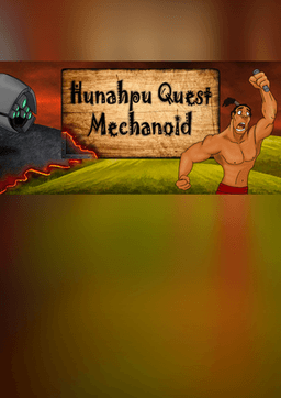 Hunahpu Quest. Mechanoid