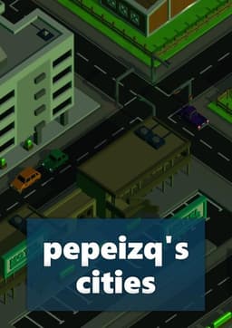 pepeizq's Cities