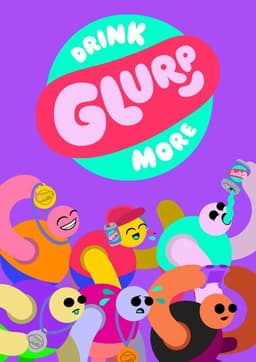 Drink More Glurp