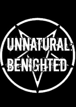 Unnatural: Benighted