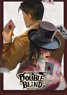 Death Trick: Double Blind