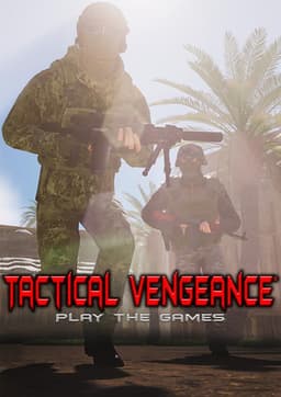 Tactical Vengeance: Play The Games
