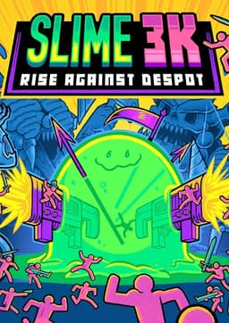 Slime 3K: Rise Against Despot
