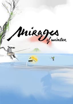 Mirages of Winter