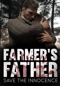 Farmer's Father: Save the Innocence