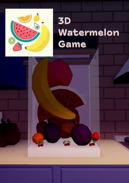 3D Watermelon Game