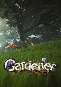 Gardener: Master of Trees and Flowers