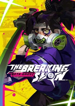 Meta Ghost: Breaking Show