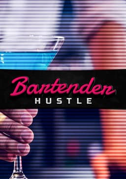 Bartender Hustle