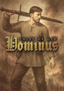 Tales of Old: Dominus