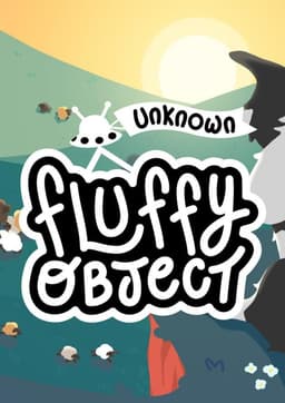 Unknown Fluffy Object