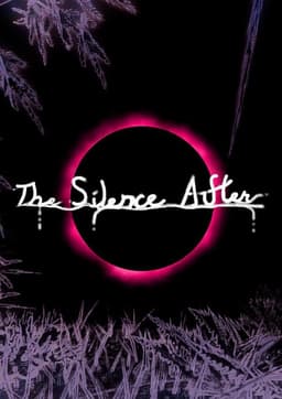 The Silence After
