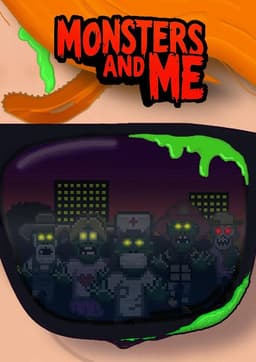 Monsters and Me 🧟♂️🤷♂️