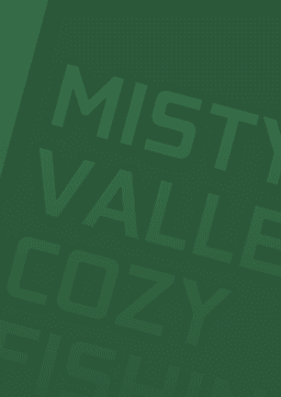 Misty Valley: A Cozy Fishing Tale Demo
